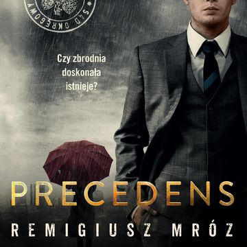 Precedens. Joanna Chyłka. Tom 12 audiobook, Remigiusz Mróz