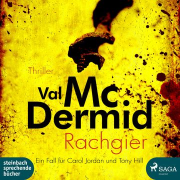 Rachgier - Ein Fall für Carol Jordan und Tony Hill audiobook, Val McDermid