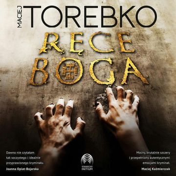 Ręce Boga audiobook, Maciej Torebko
