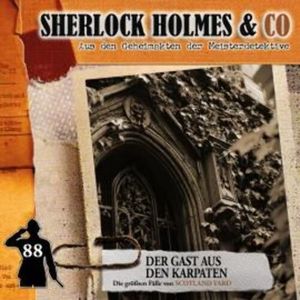 Sherlock Holmes & Co, Folge 88: Der Gast aus den Karpaten (ungekürzt), Markus Duschek