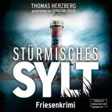 Stürmisches Sylt - Hannah Lambert ermittelt, Band 4 (ungekürzt) audiobook, Thomas Herzberg