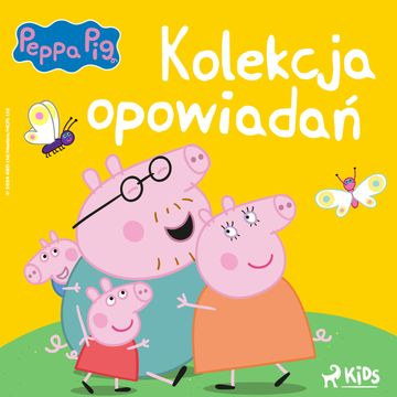 Świnka Peppa - Kolekcja opowiadań, Mark Baker, Neville Astley