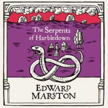 The Serpents of Harbledown audiobook, Edward Marston