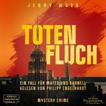 Totenfluch - Mafed-Reihe, Band 3 (ungekürzt) audiobook, Jenny Wood