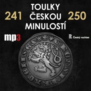 Toulky českou minulostí 241 - 250, Josef Veselý