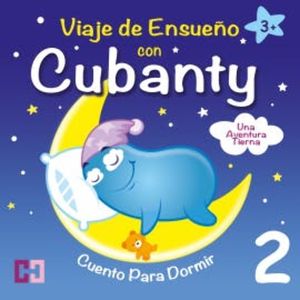 Una Aventura Tierna - Cuento para Dormir, Cubanty Kuscheltier