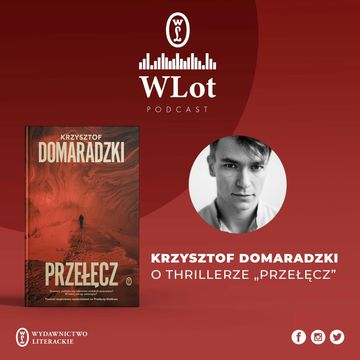 WLot 22 - Krzysztof Domaradzki audiobook, Wydawnictwo Literackie