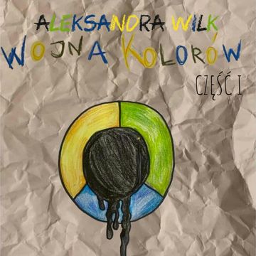 Wojna kolorów audiobook, Aleksandra Wilk