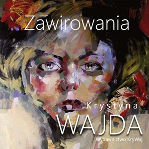 Zawirowania, Krystyna Wajda