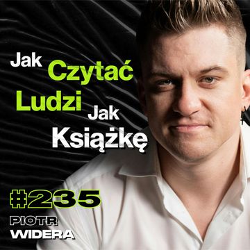 #235 Czy Zarabiasz Mniej Bo Jesteś Ugodowy? Czy Religijne Osoby Mają Niższe IQ? - Piotr Widera audiobook, Przemek Górczyk