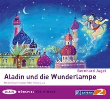 Aladin und die Wunderlampe audiobook, Bernhard Jugel