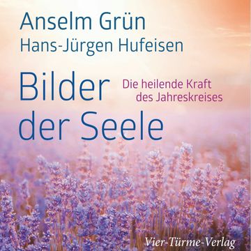 Bilder der Seele audiobook, Anselm Grün
