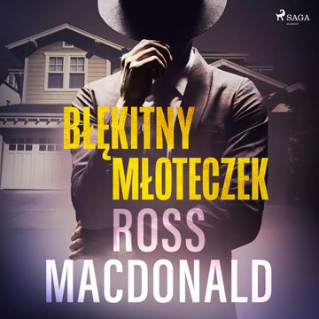 Błękitny młoteczek audiobook, Ross Macdonald