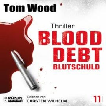 Blood Debt - Blutschuld - Tesseract, Band 11 (ungekürzt) audiobook, Tom Wood