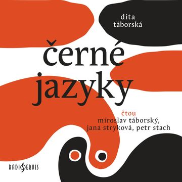 Černé jazyky audiobook, Dita Táborská