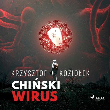Chiński wirus audiobook, Krzysztof Koziołek