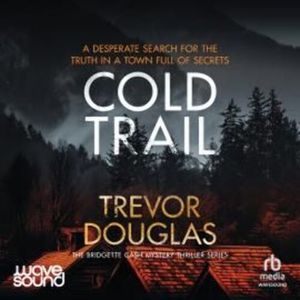 Cold Trail, Trevor Douglas