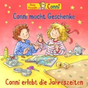 Conni macht Geschenke / Conni erlebt die Jahreszeiten, Liane Schneider