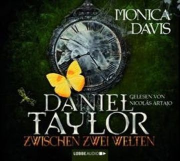 Daniel Taylor zwischen zwei Welten 2 audiobook, Monica Davis
