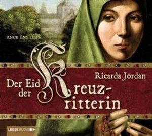 Der Eid der Kreuzritterin, Ricarda Jordan