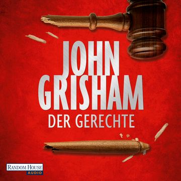 Der Gerechte audiobook, John Grisham