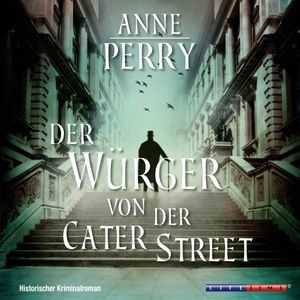 Der Würger von der Cater Street, Anne Perry