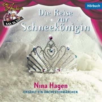 Die Reise zur Schneekönigin audiobook, Nina Hagen