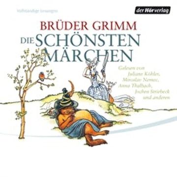 Die schönsten Märchen audiobook, Brüder Grimm