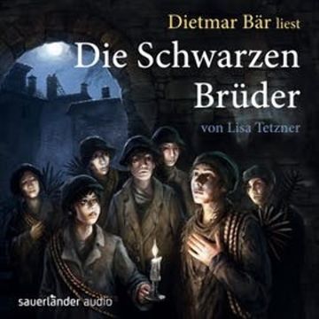 Die schwarzen Brüder audiobook, Lisa Tetzner