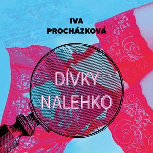 Vraždy v kruhu: Dívky nalehko, Iva Procházková