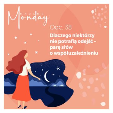Dlaczego niektórzy nie potrafią odejść - parę słów o współuzależnieniu audiobook, Joanna Flis