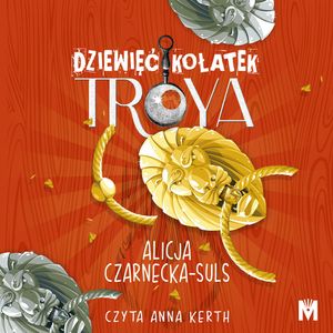 Dziewięć kołatek Troya, Alicja Czarnecka-Suls
