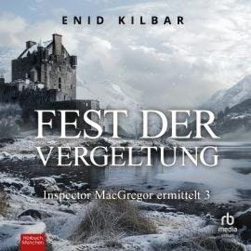 Fest der Vergeltung audiobook, Enid Kilbar
