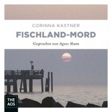Fischland-Mord audiobook, Corinna Kastner