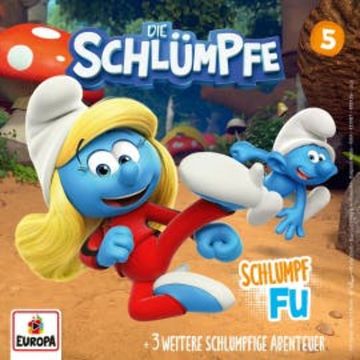 Folge 5: Schlumpf Fu audiobook, Amy Serafin