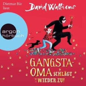 Gangsta-Oma schlägt wieder zu! - Bens Abenteuer, Band 2 (Ungekürzte Lesung), David Walliams