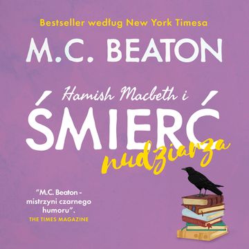 Hamish Macbeth i śmierć nudziarza. Hamish Macbeth. Tom 20 audiobook, M.C. Beaton