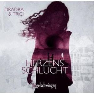 Herzensschlucht - Ein Spin-Off zur "Flügelschwingen" -Reihe (ungekürzt), Dradra Grimm, Trici Grimm