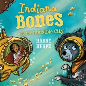 Indiana Bones and the Invisible City, Harry Heape