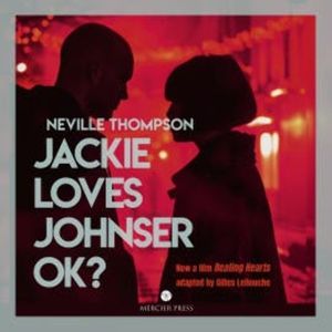 Jackie Loves Johnser OK?, Neville Thompson