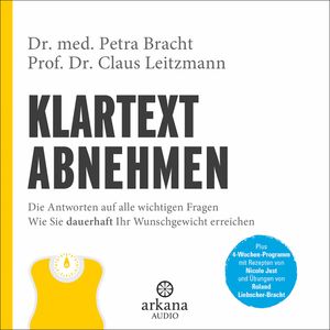 Klartext Abnehmen, Dr. med. Petra Bracht