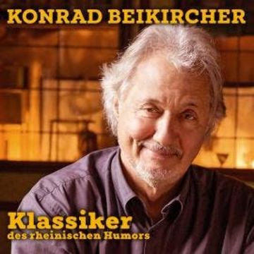 Klassiker des Rheinischen Humors audiobook, Konrad Beikircher