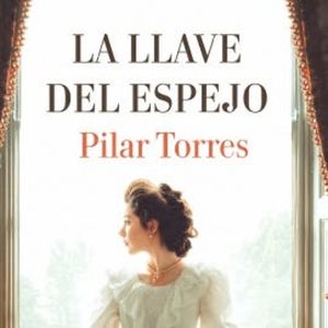 La llave del espejo, Pilar Torres