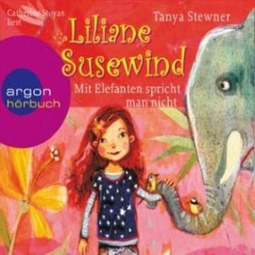 Mit Elefanten spricht man nicht! 1 audiobook, Tanya Stewner