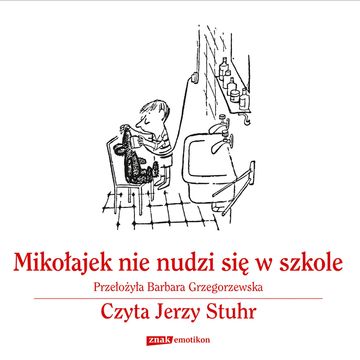 Mikołajek nie nudzi się w szkole audiobook, René Goscinny