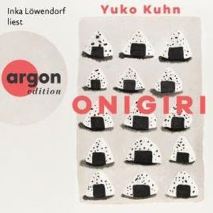Onigiri (Ungekürzte Lesung), Yuko Kuhn