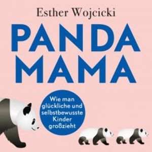 Panda Mama, Esther Wojcicki