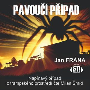 Pavoučí případ, Jan Frána