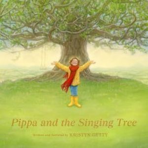 Pippa and the Singing Tree, Kristyn Getty