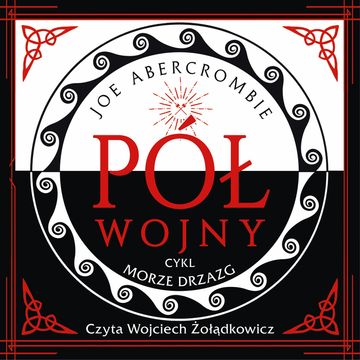 Pół wojny audiobook, Joe Abercrombie